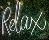 Relax LED Neon Sign - Marvellous Neon