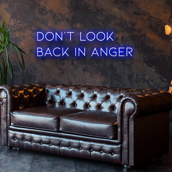 Don'T Look Back In Anger Led Sign - Marvellous Neon