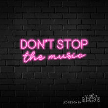  Don't Stop The Music Neon Sign - Marvellous Neon