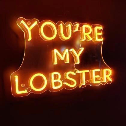 You're My Lobster Neon Sign - Marvellous Neon