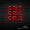 GIRLS GIRLS GIRLS LED Neon Sign - Marvellous Neon