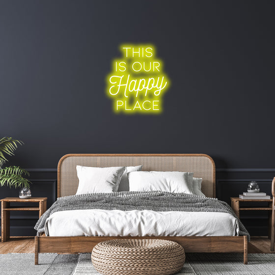 THIS IS OUR HAPPY PLACE NEON SIGN - Marvellous Neon