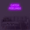 Catch Feelings Neon Sign - Marvellous Neon